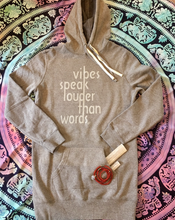 Load image into Gallery viewer, Vibes Speak Louder Than Words Sweatshirt