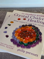 Modern Guide To Chakra Healing